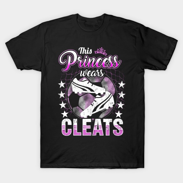 This princess wears cleats T-Shirt by captainmood